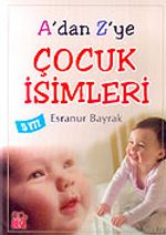 A'dan Z'ye Çocuk İsimleri