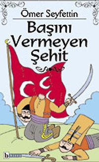 Başını Vermeyen Şehit