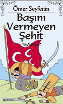 Başını Vermeyen Şehit