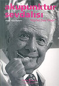 Nüzhet Ziyal Kitabı / Akupunktur Sevdalısı