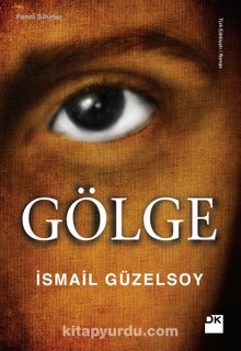 Gölge - İsmail Güzelsoy