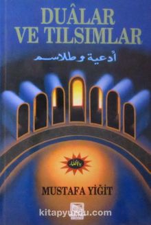 Dualar ve Tılsımlar (Şamua) - Mustafa Yiğit