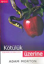 Kötülük Üzerine Düşünsel Eylem Dizisi