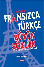 Güncel Fransızca Türkçe Büyük Sözlük