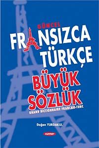 Güncel Fransızca Türkçe Büyük Sözlük