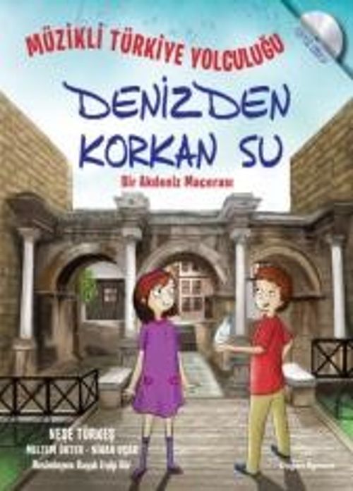 Müzikli Türkiye Yolculuğu - Denizden Korkan Su & Bir Akdeniz  Macerası