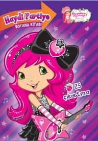 Çilek Kız Haydi Partiye Boyama Kitabı