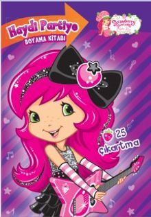 Çilek Kız Haydi Partiye Boyama Kitabı