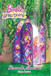 Barbie ve Sihirli Dünyası -Gizemli Macera - Filmin Öyküsü