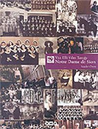 Yüz Elli Yılın Tanığı Notre Dame de Sion