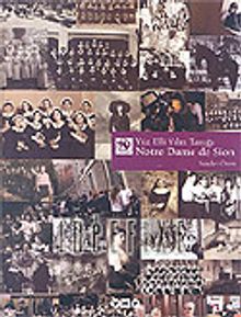 Yüz Elli Yılın Tanığı Notre Dame de Sion