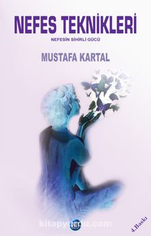 Nefes Teknikleri & Nefesin Sihirli Gücü - Mustafa Kartal