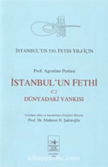 İstanbul'un Fethi Cilt 2/Dünyadaki Yankısı - Prof. Agostino Pertusi