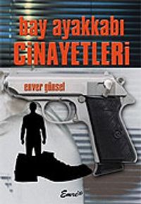 Bay Ayakkabı Cinayetleri