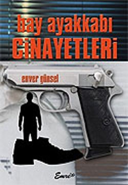 Bay Ayakkabı Cinayetleri