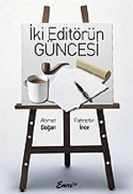 İki Editörün Güncesi