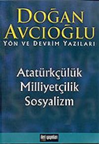 Atatürkçülük Milliyetçilik Sosyalizm