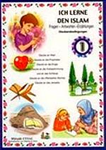 Ich Lerne Den Islam 1-Glaubensbedıngungen (Dinimi Öğreniyorum 1)