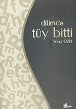 Dilimde Tüy Bitti