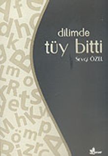 Dilimde Tüy Bitti