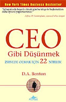 Ceo Gibi Düşünmek Zirvede Olmak İçin 22 Nitelik