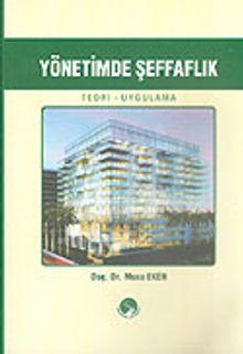Yönetimde Şeffaflık Teori-Uygulama