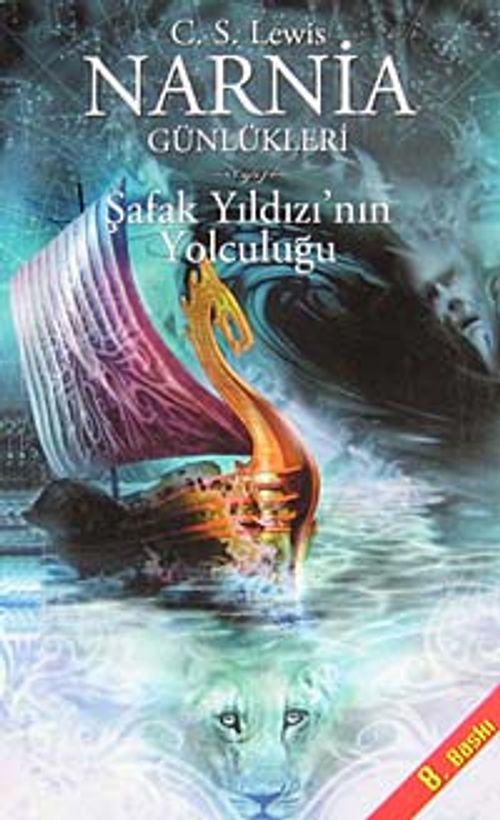 Narnia Günlükleri 5/ Şafak Yıldızı'nın Yolculuğu