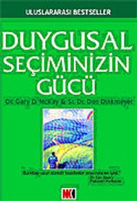 Duygusal Seçiminizin Gücü