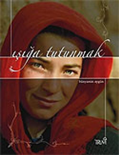 Işığa Tutunmak