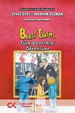 Barış Takımı & Türk Devrimini Öğreniyor