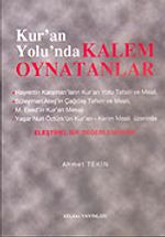Kur'an Yolu'nda Kalem Oynatanlar