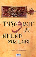 Tasavvuf ve Ahlak Yazıları