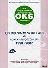 OKS Giriş Sınavı 1998-2007 Çıkmış Sınav Soruları ve Açıklamalı Çözümleri