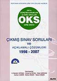 OKS Giriş Sınavı 1998-2007 Çıkmış Sınav Soruları ve Açıklamalı Çözümleri