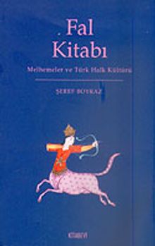 Fal Kitabı Melhemeler ve Türk Halk Kültürü
