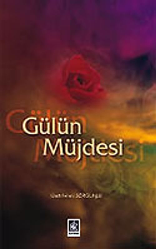 Gülün Müjdesi