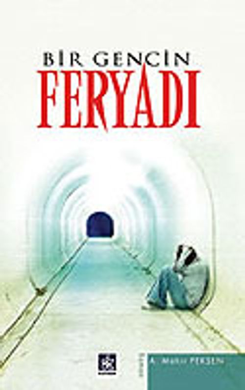 Bir Gencin Feryadı