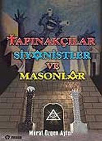 Tapınakçılar Siyonistler ve Masonlar