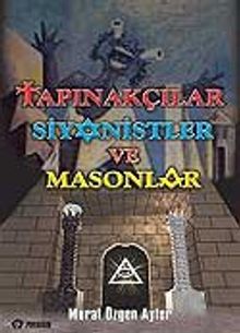 Tapınakçılar Siyonistler ve Masonlar