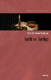 Tarih ve Tarihçi 