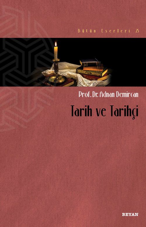 Tarih ve Tarihçi 
