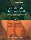 Lehistan'da Bir Osmanlı Sultanı/IV.Mehmed'in Kamaniçe-Hotin Seferleri ve Bir Masraf Defteri