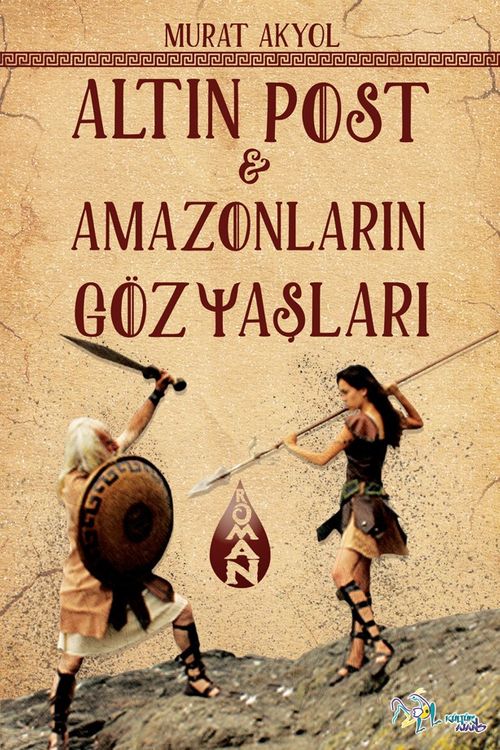 Altın Post & Amazonların Gözyaşları