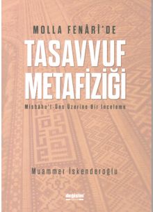Molla Fenari’de Tasavvuf Metafiziği