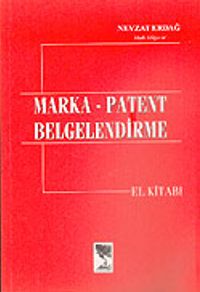Marka-Patent Belgelendirme El Kitabı