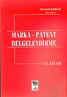 Marka-Patent Belgelendirme El Kitabı
