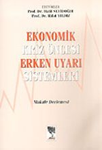 Ekonomik Kriz Öncesi Erken Uyarı Sistemleri