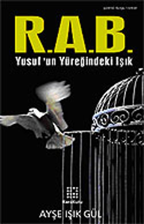 R.A.B. Yusuf'un Yüreğindeki Işık