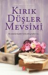 Kırık D&uuml;şler Mevsimi