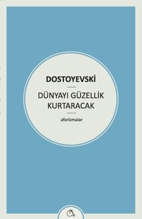 Dünyayı Güzellik Kurtaracak